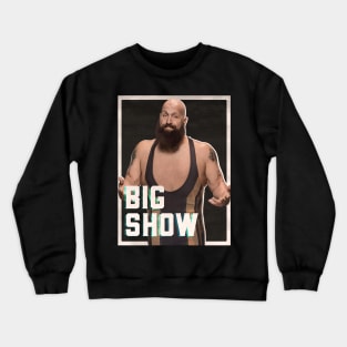 Truly Big Show Crewneck Sweatshirt